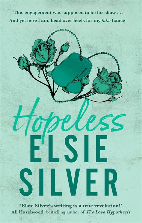 Hopeless elsie silver - Hopeless is the fifth book in the Chestnut Springs series by Elsie Silver. It follows Beau Eaton and Bailey Jansen's romance. Beau Eaton is the town prince, a handsome military hero with a tortured past. I'm the outcast bartender, a shy girl from the wrong side of the tracks. He's thirty-five and all man, I'm twenty-two and all . . . virgin. …